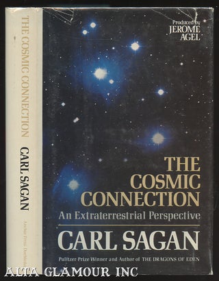 Item #100069 THE COSMIC CONNECTION; An Extraterrestrial Perspective. Carl Sagan