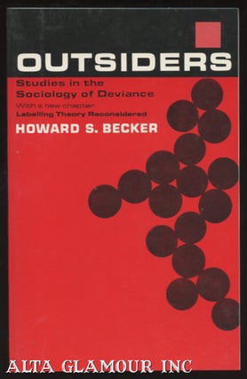 Item #100089 OUTSIDERS; Studies in the Sociology of Deviance. Howard S. Becker