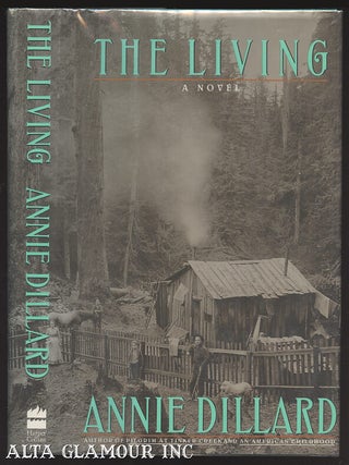 Item #100119 THE LIVING. Annie Dillard
