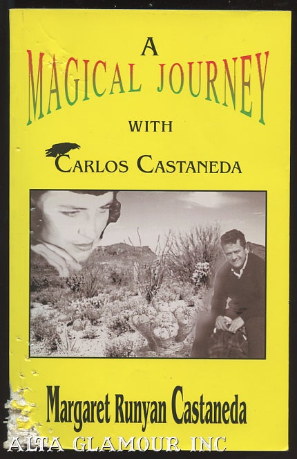 Item #100135 MAGICAL JOURNEY WITH CARLOS CASTANEDA. Margaret Runyan Castaneda.