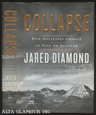 Item #100137 COLLAPSE: How Societies Choose To Fail Or Succeed. Jared Diamond