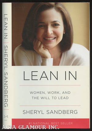 Item #100233 LEAN IN; Women, Work, and the Will to Lead. Sheryl Sandberg