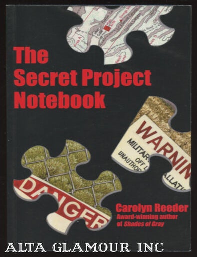 Item #100339 THE SECRET PROJECT NOTEBOOK. Carolyn Reeder.