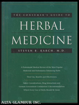 Item #100762 THE CONSUMER'S GUIDE TO HERBAL MEDICINE. Steven B. Karch