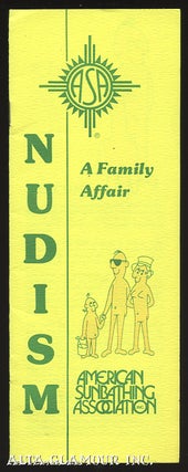 Item #100791 NUDISM: A FAMILY AFFAIR. American Sunbathing Association
