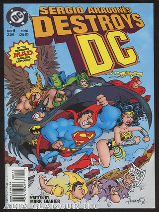 Item #101370 SERGIO ARAGONES DESTROYS DC. Sergio Aragonés, Mark Evanier