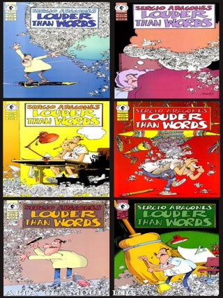 Item #101372 SERGIO ARAGONES LOUDER THAN WORDS. Sergio Aragones