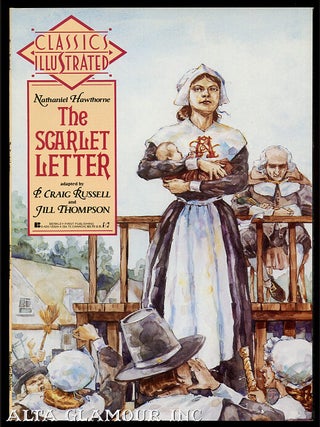 Item #101562 CLASSICS ILLUSTRATED - The Scarlet Letter. Nathaniel Hawthornes, Jill Thompson