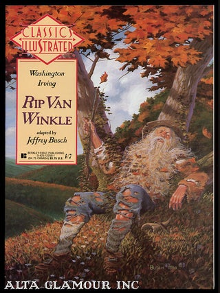 Item #101567 CLASSICS ILLUSTRATED - Rip Van Winkle. Washington Irving, Jeffrey Busch