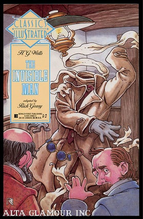 Item #101575 CLASSICS ILLUSTRATED - The Invisible Man. H. G. Wells, Rick Geary