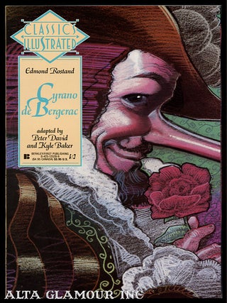 Item #101576 CLASSICS ILLUSTRATED - Cyrano de Bergerac. Edmund Rostands, Kyle Baker