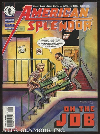 Item #101838 AMERICAN SPLENDOR; On the Job. Harvey Pekar