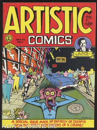 Item #102076 ARTISTIC COMICS. R. Crumb