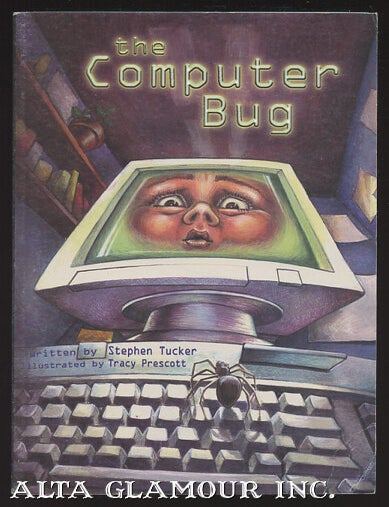 THE COMPUTER BUG | Stephen Tucker | 1st Printing