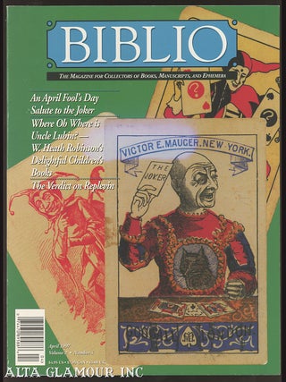 BIBLIO, THE MAGAZINE FOR COLLECTORS OF BOOKS, MANUSCRIPTS AND EPHEMERA