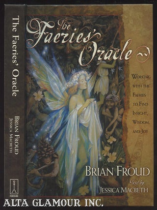 Item #102858 THE FAIRIES' ORACLE: Working With The Fairies To Find Insight, Wisdom, And Joy....