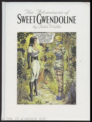 Item #103454 THE ADVENTURES OF SWEET GWENDOLINE. Deluxe Edition. John Willie