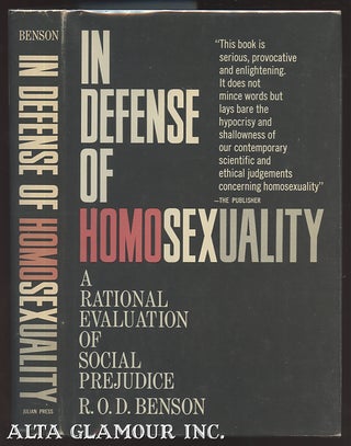 Item #103601 IN DEFENSE OF HOMOSEXUALITY: A Rational Evaluation Of Social Prejudice. R. O. D. Benson