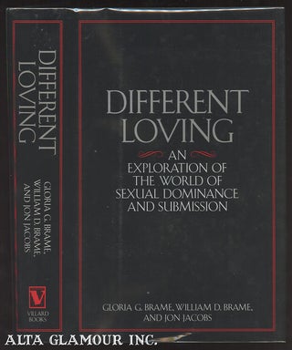 Item #103641 DIFFERENT LOVING; An Exploration of the World of Sexual Dominance and Submission....