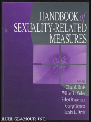 Item #103650 HANDBOOK OF SEXUALITY-RELATED MEASURES. Clive M. Davis, William L. Yarber, Robert...