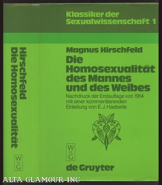 Item #103802 DIE HOMOSEXUALITÄT DES MANNES UND DES WEIBES. Magnus Hirschfeld