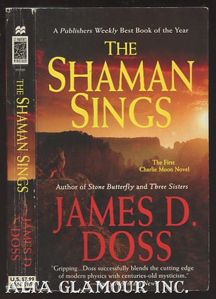 Item #104214 THE SHAMAN SINGS. James D. Doss