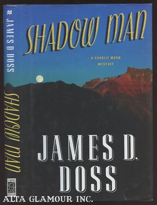 Item #104217 SHADOW MAN. James D. Doss
