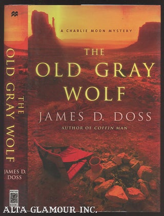 Item #104221 THE OLD GRAY WOLF. James D. Doss
