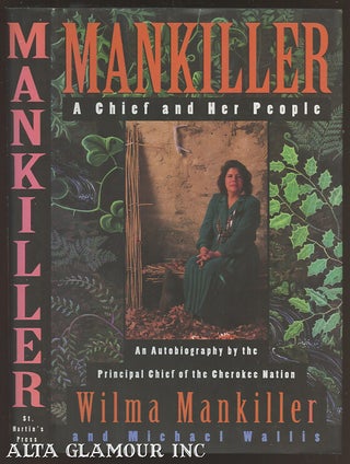 Item #104461 MANKILLER: A Chief And Her People. Wilma Pearl Mankiller, Michael Wallis