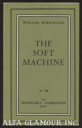 Item #104563 THE SOFT MACHINE. William Burroughs
