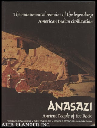 Item #104695 ANASAZI: Ancient People Of The Rock. Donald Pike, Frank Waters, David Muench,...