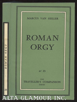 ROMAN ORGY. Marcus Van Heller, John Stevenson.