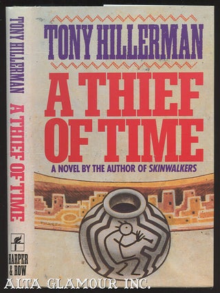 Item #105090 A THIEF OF TIME. Tony Hillerman