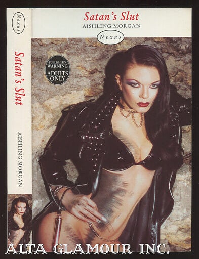 Item #105255 SATAN'S SLUT. Aishling Morgan.