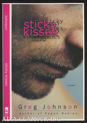 Item #105567 STICKY KISSES. Greg Johnson