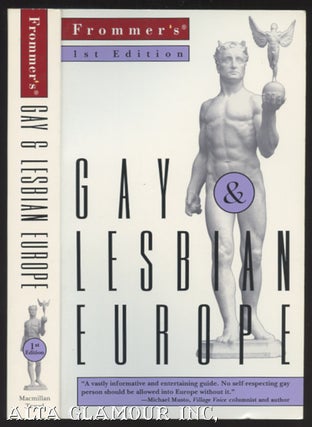 Item #105946 FROMMER'S GAY & LESBIAN EUROPE. David Andrusia, Haas Mroue, Donald Olson, Todd A....