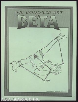 Item #106029 THE BONDAGE ART OF BETA. Beta