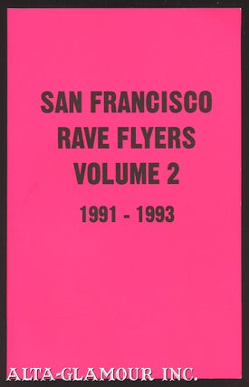 Item #106114 SAN FRANCISCO RAVE FLYERS