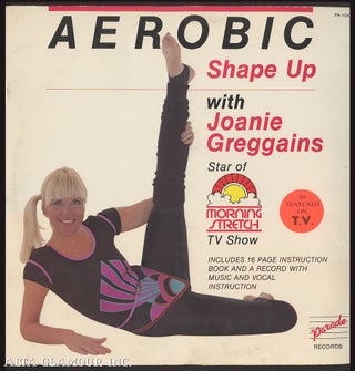 Item #106393 AEROBICSHAPE UP WITH JOANIE GREGGAINS. Joanie Greggains