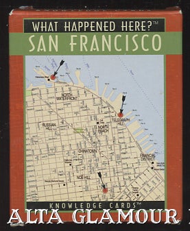 Item #106408 WHAT HAPPENED HERE? San Francisco Knowledge Cards Deck. Dona Budd