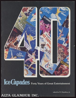 Item #106419 ICE CAPADES PROGRAM "Forty Years Of Great Entertainment" F. F. Hamilton Jr