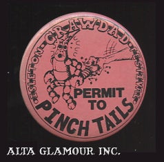 Item #106434 ISLETON CRAWDAD FESTIVAL BUTTON "Permitted To Pinch Tails"