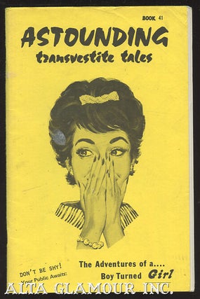 Item #107283 ASTOUNDING TRANSVESTITE TALES