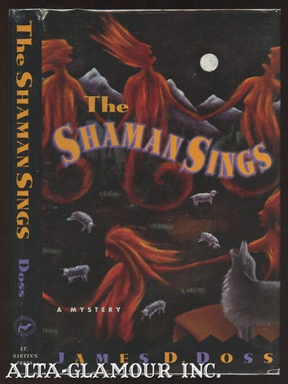 Item #107684 THE SHAMAN SINGS. James D. Doss
