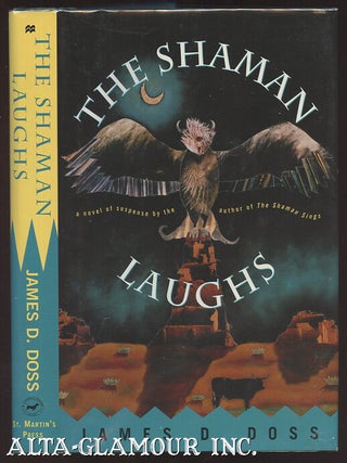 Item #107685 THE SHAMAN LAUGHS. James D. Doss