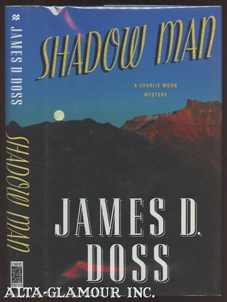 Item #107688 SHADOW MAN. James D. Doss