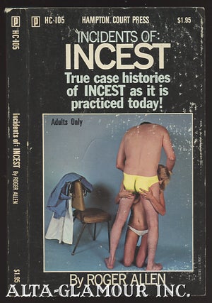 Item #108139 INCIDENTS OF: Incest. Roger Allen