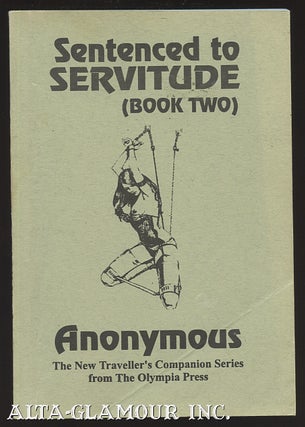 Item #108314 SENTENCED TO SERVITUDE. Book Two. Anonymous