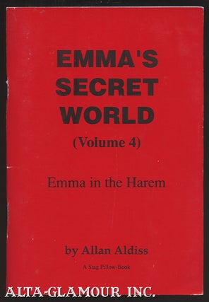 Item #108316 EMMA'S SECRET WORLD; Volume 4: Emma In The Harem. Allan Aldiss