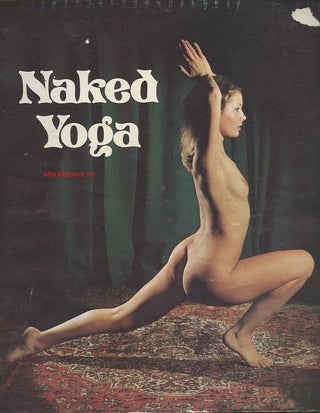 Item #109157 NAKED YOGA. Malcolm Leigh, John Adams, text